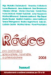 Rádce pro (začínající) spisovatele, novináře a překladatele 2006/2007.