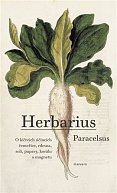 Herbarius - O léčivých účincích čemeřice, rdesna, soli, pupavy, korálu a magnetu