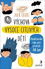 Výchova vysoce citlivých dětí