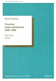 Proměny české společnosti 1948-1960, část 2. - Venkov