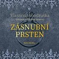 Zásnubní prsten - Letopisy královské komory - CDmp3 (Čte Martin Zahálka)