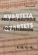 Kvarteta pro bicí nástroje / Quartets for Percussion 9-12