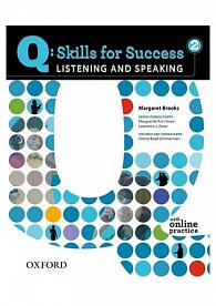 Q Skills for Success 2 Listening & Speaking Student´s Book with Online Practice
