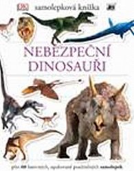 Nebezpeční dinosauři - samolepková knížka