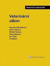 Veterinární zákon. Praktický komentář (č. 166/1999 Sb.)