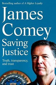 Saving Justice : Truth, Transparency, and Trust