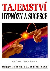 Tajemství hypnózy a sugesce