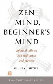 Zen Mind, Beginner´s Mind