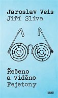 Řečeno a viděno - Fejetony