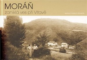 Moráň zaniklá ves při Vltavě