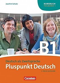 Pluspunkt Deutsch Neu B1 Teilband 1 Kursbuch