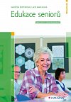 Edukace seniorů - Geragogika a gerontodidaktika