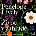 Život v zahradě - CDmp3 (Čte Libuše Švormová)