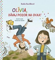 Olívia, dávaj pozor na ocka! (slovensky)