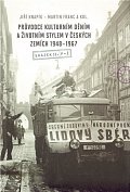 Průvodce kulturním děním a životním stylem v českých zemích 1948–1967