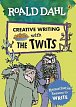 Roald Dahl: Creative Writing With the Twits - Remarkable Reasons to Write