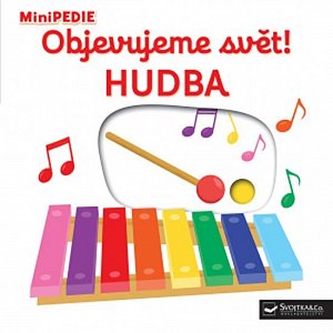 MiniPEDIE Objevujeme svět! Hudba