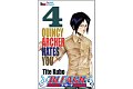 Bleach 4: Quincy Archer Hates You