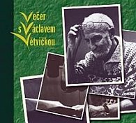 Večer s Václavem Větvičkou – CD