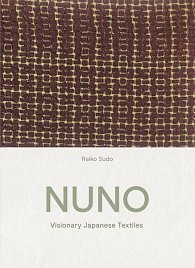 NUNO: Visionary Japanese Textiles