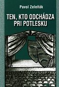Ten, kto odchádza pri potlesku