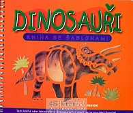Dinosauři - kniha se šablonami