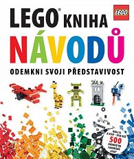 LEGO Kniha návodů - Odemkni svoji představivost