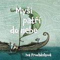 Myši patří do nebe - CDmp3 (Čte Ondřej Brousek)