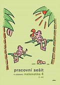 Pracovní sešit k učebnici matematika 4 II. díl, 3.  vydání