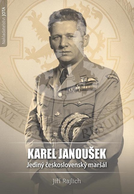 Náhled Karel Janoušek - Jediný československý maršál