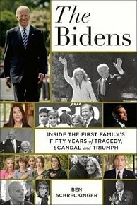 The Bidens : Inside the First Family´s Fifty-Year Rise to Power