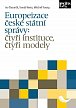 Europeizace české státní správy: čtyři instituce, čtyři