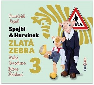 Spejbl & Hurvínek Zlatá zebra 3 - CDmp3 (Čte Miloš Kirschner, Helena Štáchová)