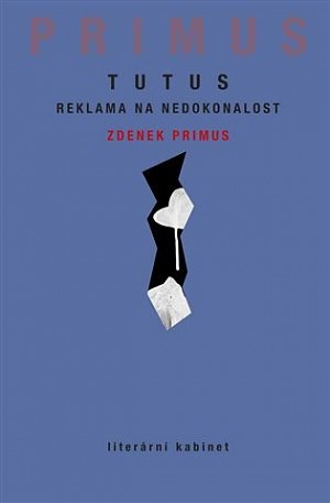 Tutus. Reklama na nedokonalost