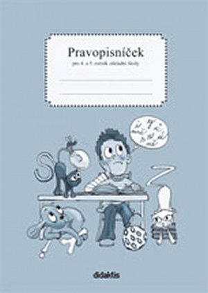 Pravopisníček pro 4. a 5.ročník ZŠ