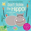 Don´t Tickle the Hippo!