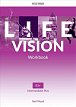 Life Vision Intermediate Plus Workbook (International edition)