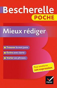 Bescherelle Poche - Mieux rédiger