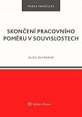 Skončení pracovního poměru v souvislostech