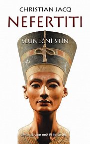 Nefertiti - Sluneční stín