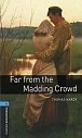 Oxford Bookworms Library 5 Far From the Madding Crowd (New Edition)