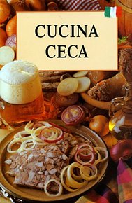 Cucina Ceca - Česká kuchyně (italsky)