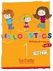Les Loustics 1 (A1.1) Livre d´éleve