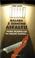 Balada z černýho asfaltu