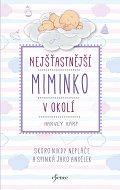 Nejšťastnější miminko v okolí