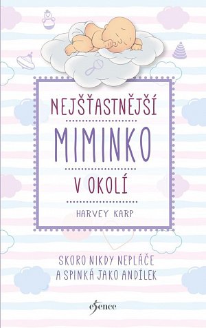 Nejšťastnější miminko v okolí