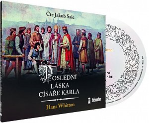 Poslední láska císaře Karla - audioknihovna