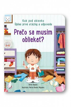 Prečo sa musím obliekať?