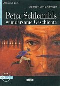 Peter Schlemihls Wundersame Geschichte + CD