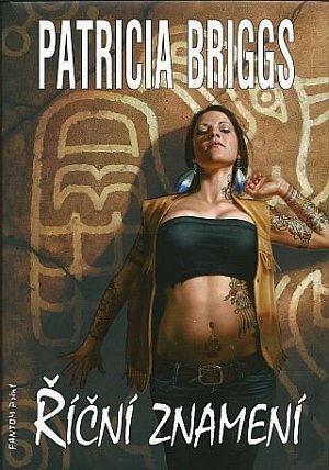 Mercy Thompson 6 - Říční Znamení